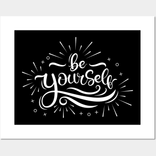 Be Your Self T-Shirt Design Posters and Art